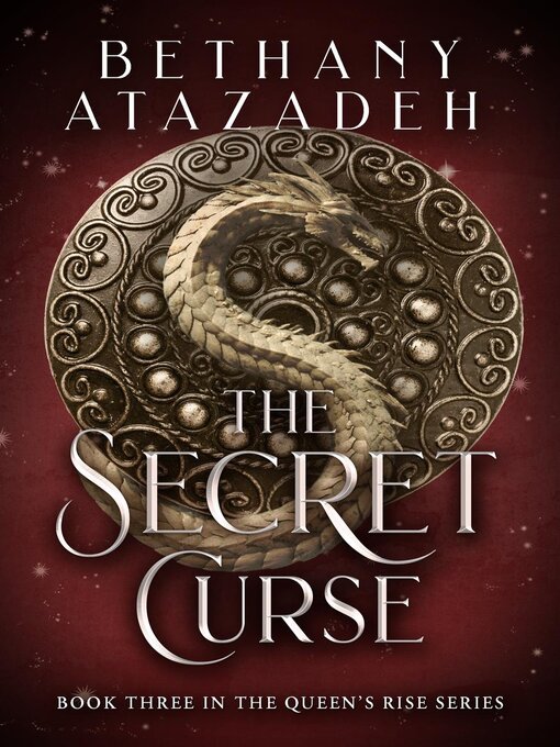 Title details for The Secret Curse by Bethany Atazadeh - Available